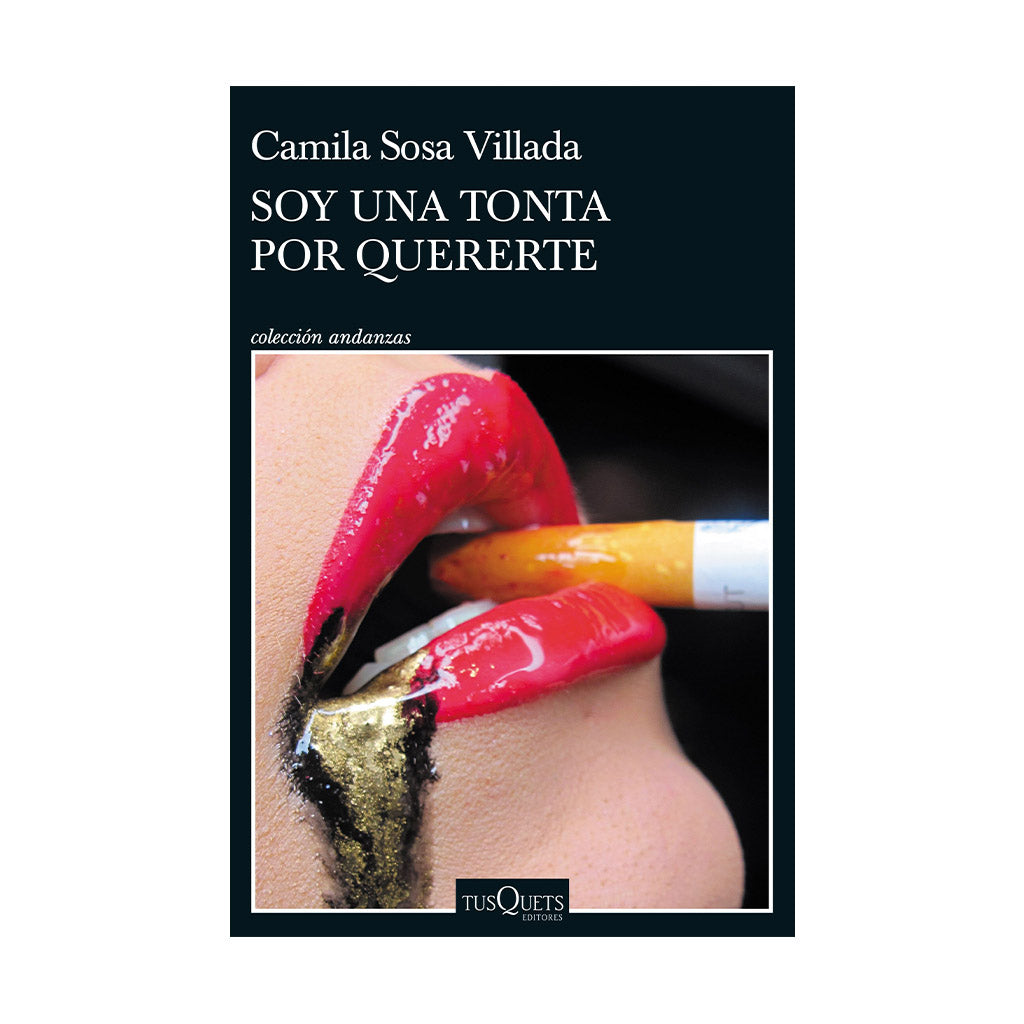 Soy una tonta por quererte