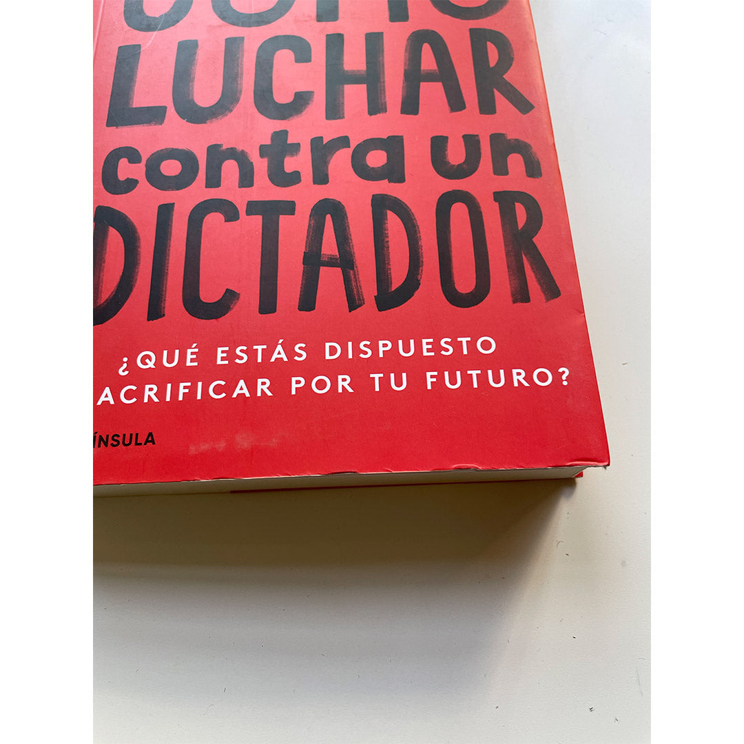 ¿Cómo luchar contra un dictador? - Dañado