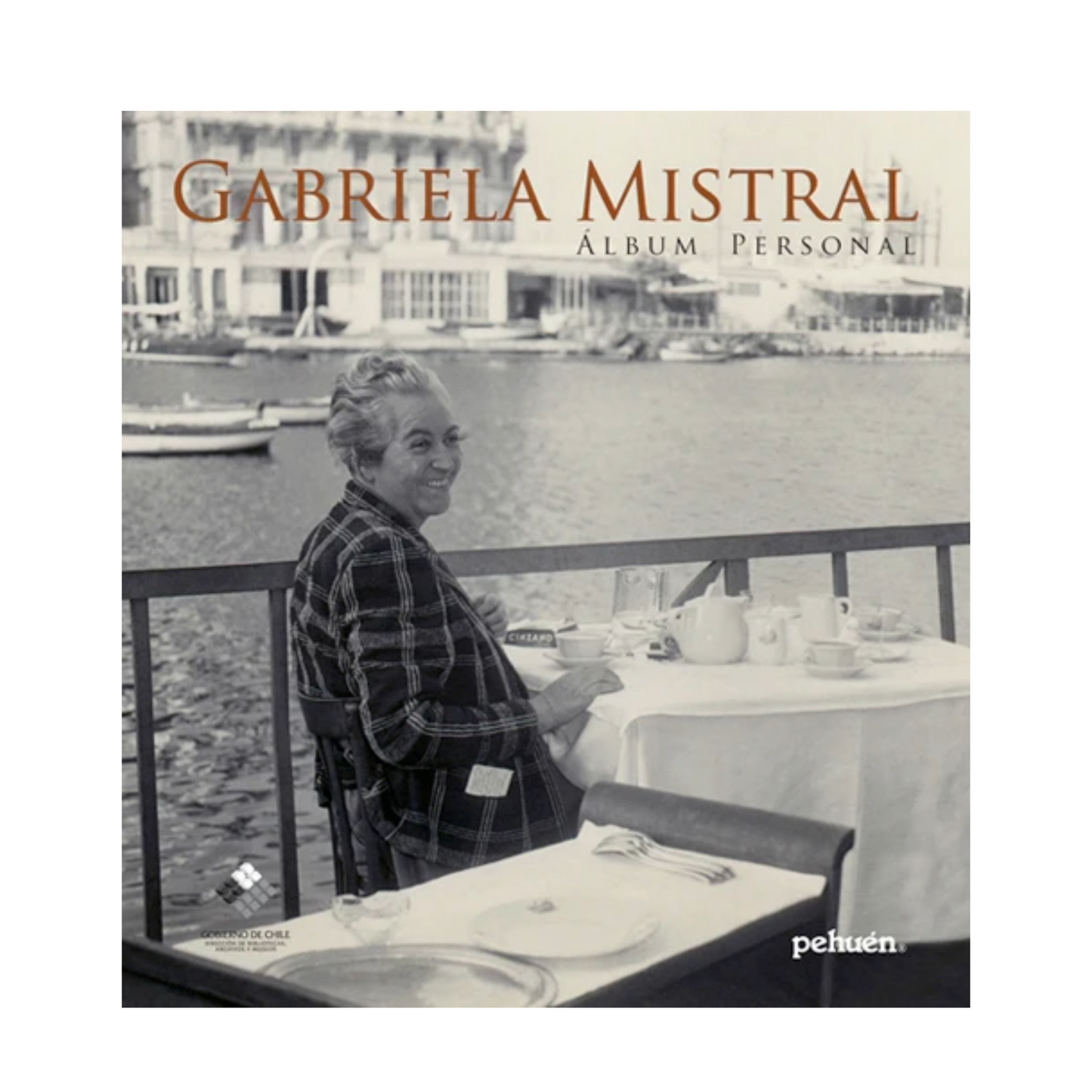 Gabriela Mistral. Álbum personal