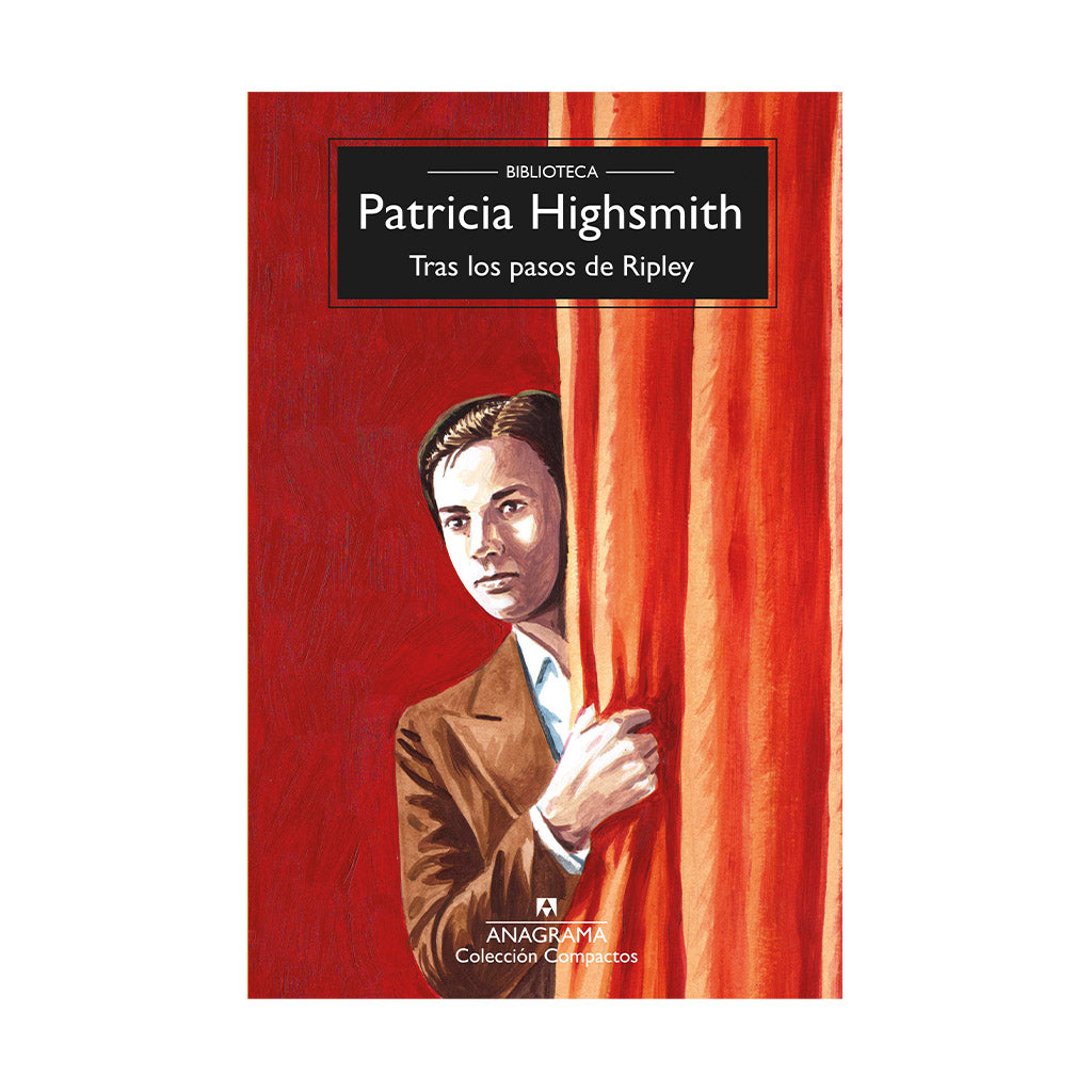 Tras los pasos de Ripley (Anagrama)
