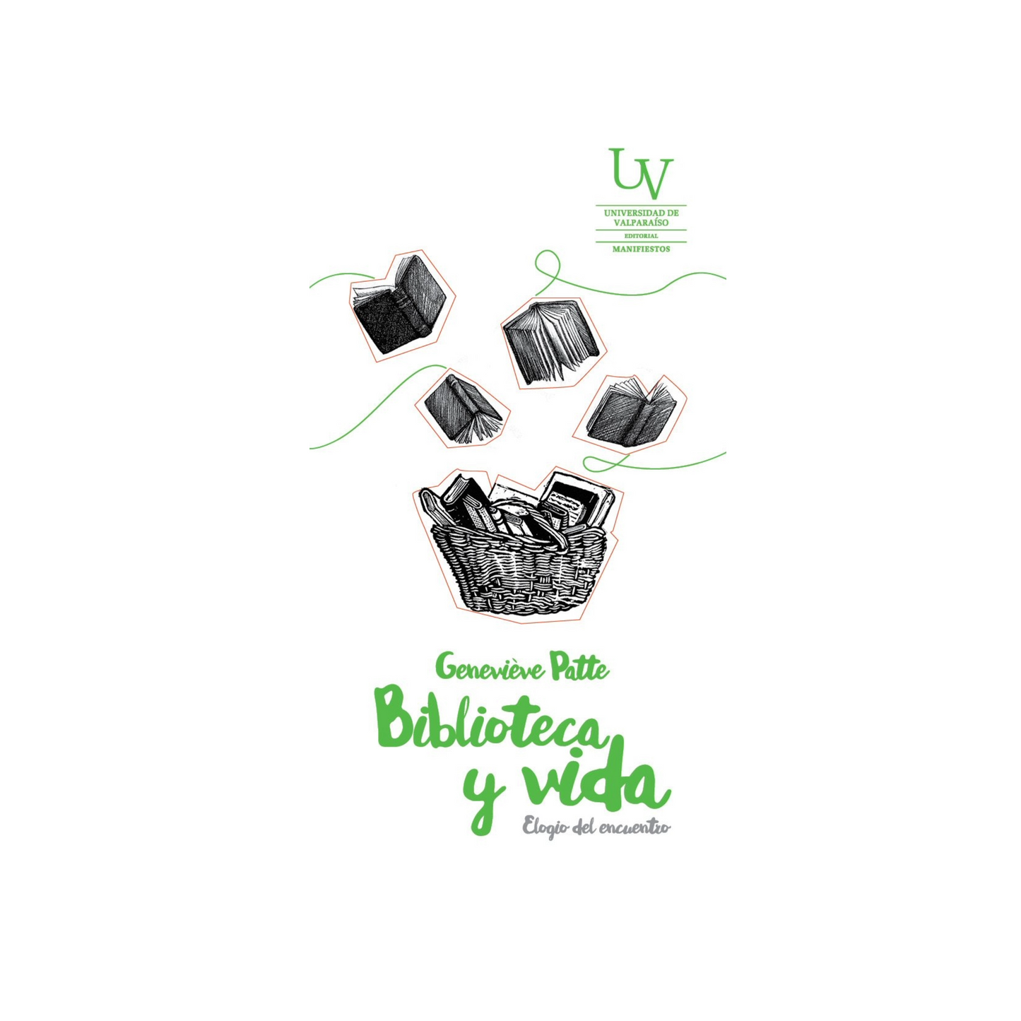 Biblioteca y vida. Elogio del encuentro