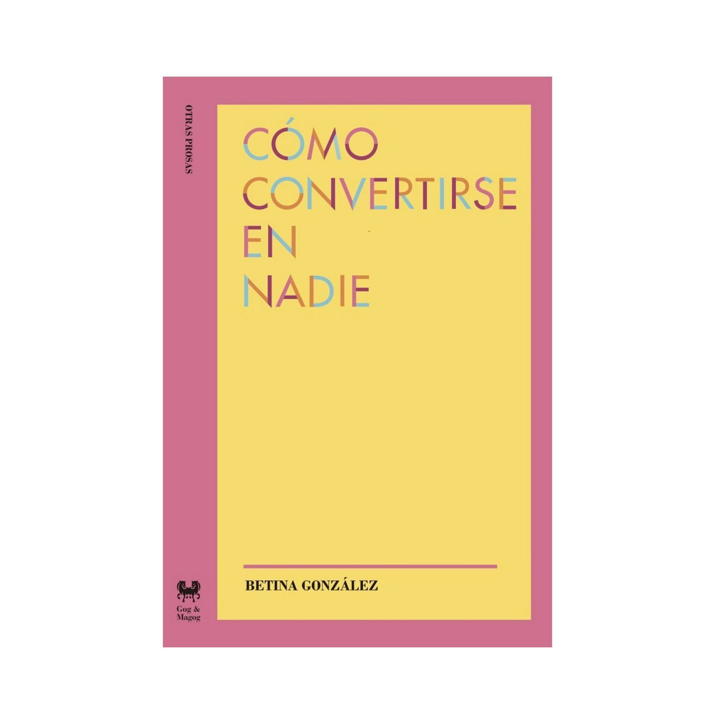 Cómo convertirse en nadie