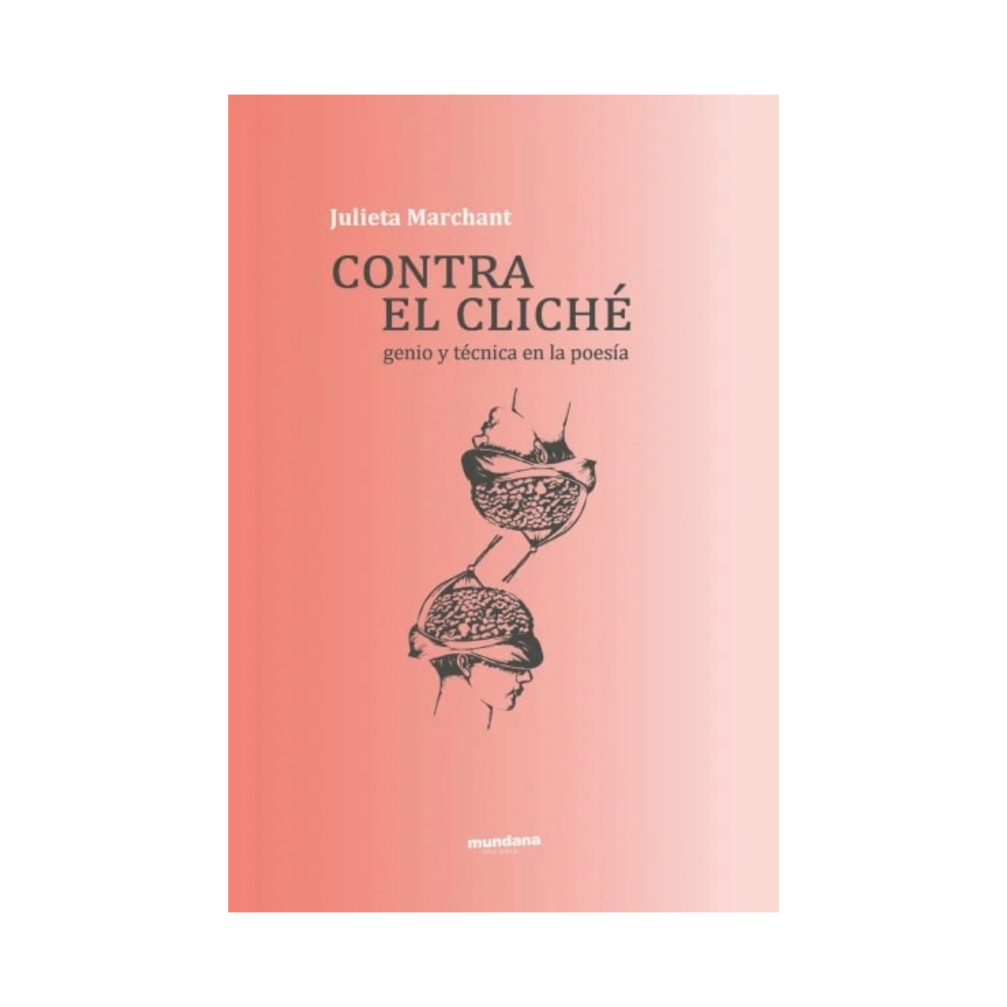 Contra el cliché. Genio y técnica en la poesía