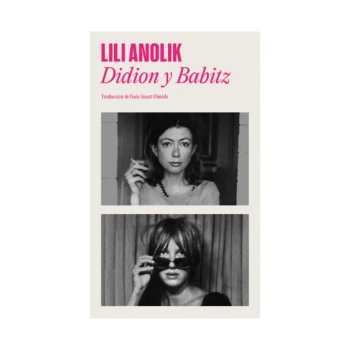 Didion & Babitz