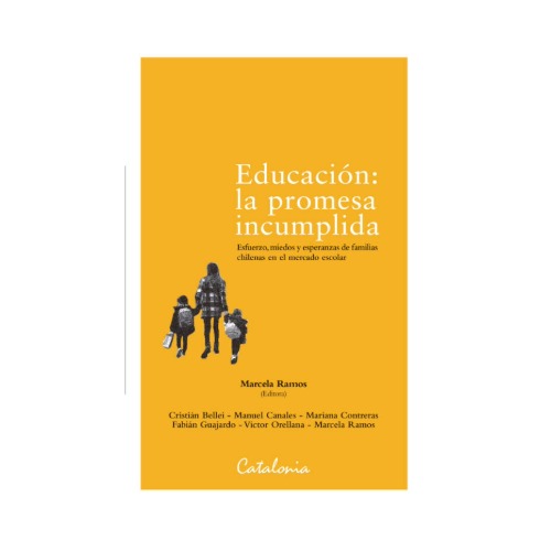 Educación: La promesa incumplida