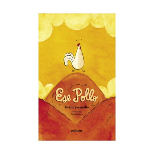 Ese pollo