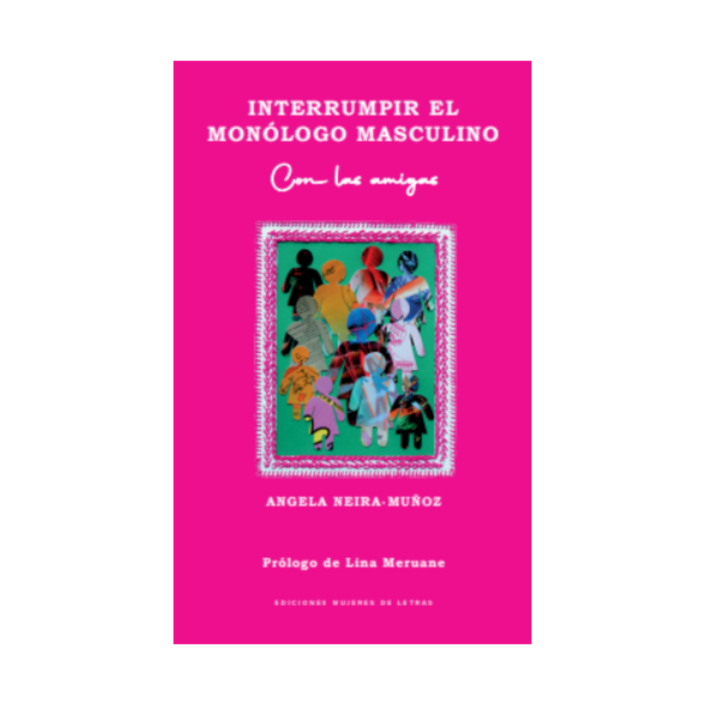Interrumpir el monólogo masculino