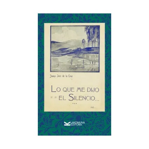 Lo que me dijo el silencio