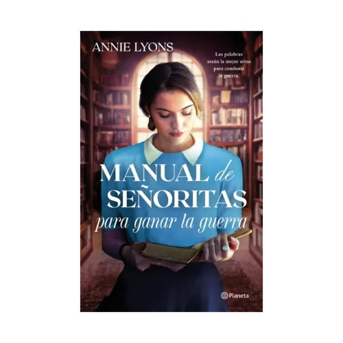 Manual de señoritas para ganar la guerra