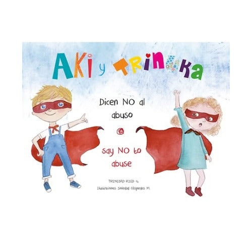 Aki y Trinuka dicen no al abuso
