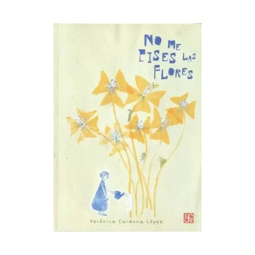 No me pises las flores