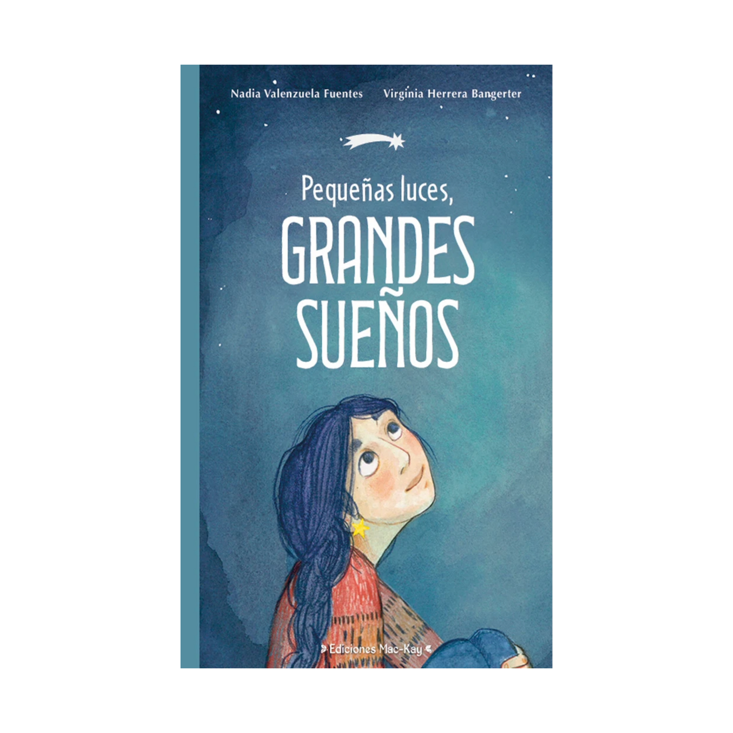 Pequeñas luces, grandes sueños