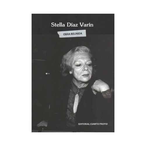 Obra reunida. Stella Diaz Varin