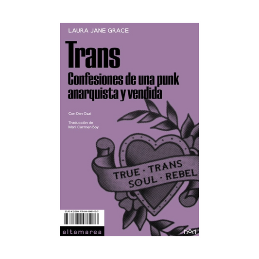 Trans. Confesiones de una punk anarquista y vendida