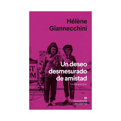Un deseo desmesurado de amistad