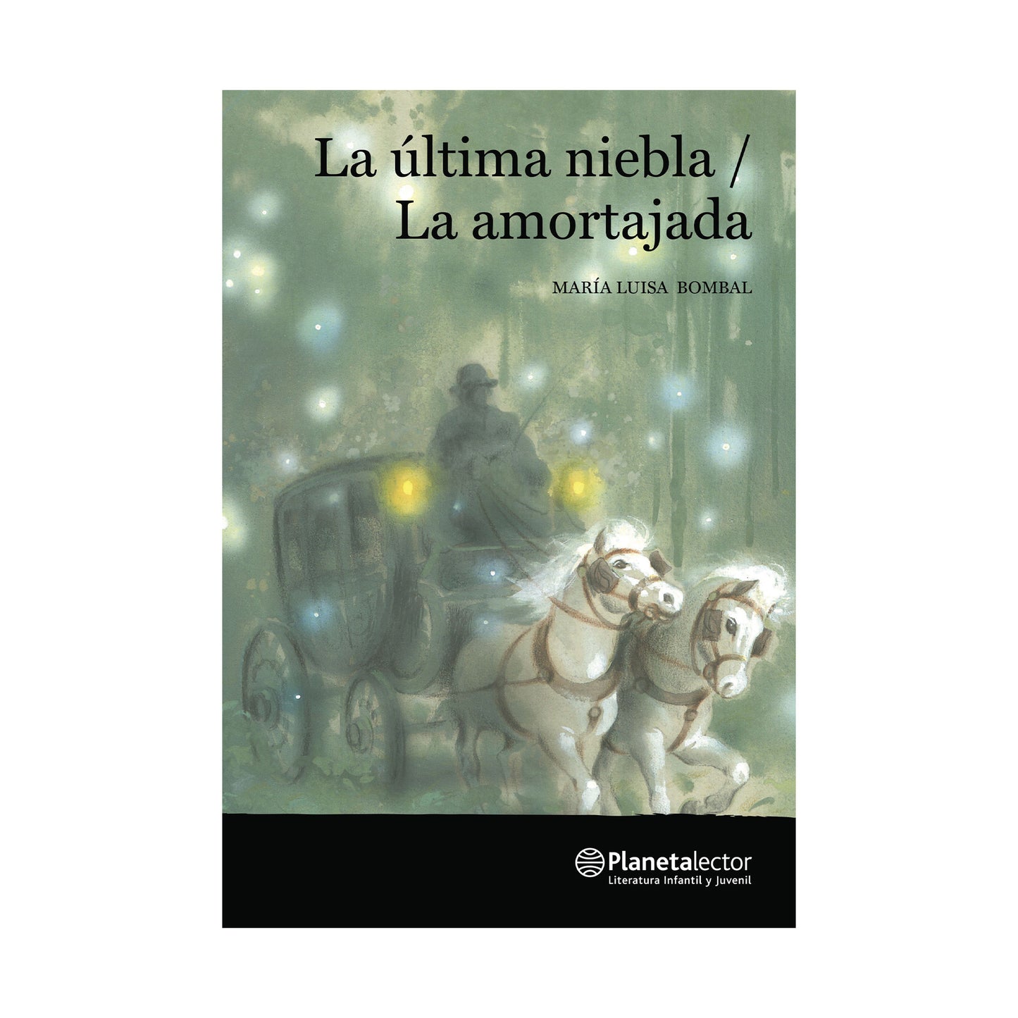 La última niebla / La amortajada