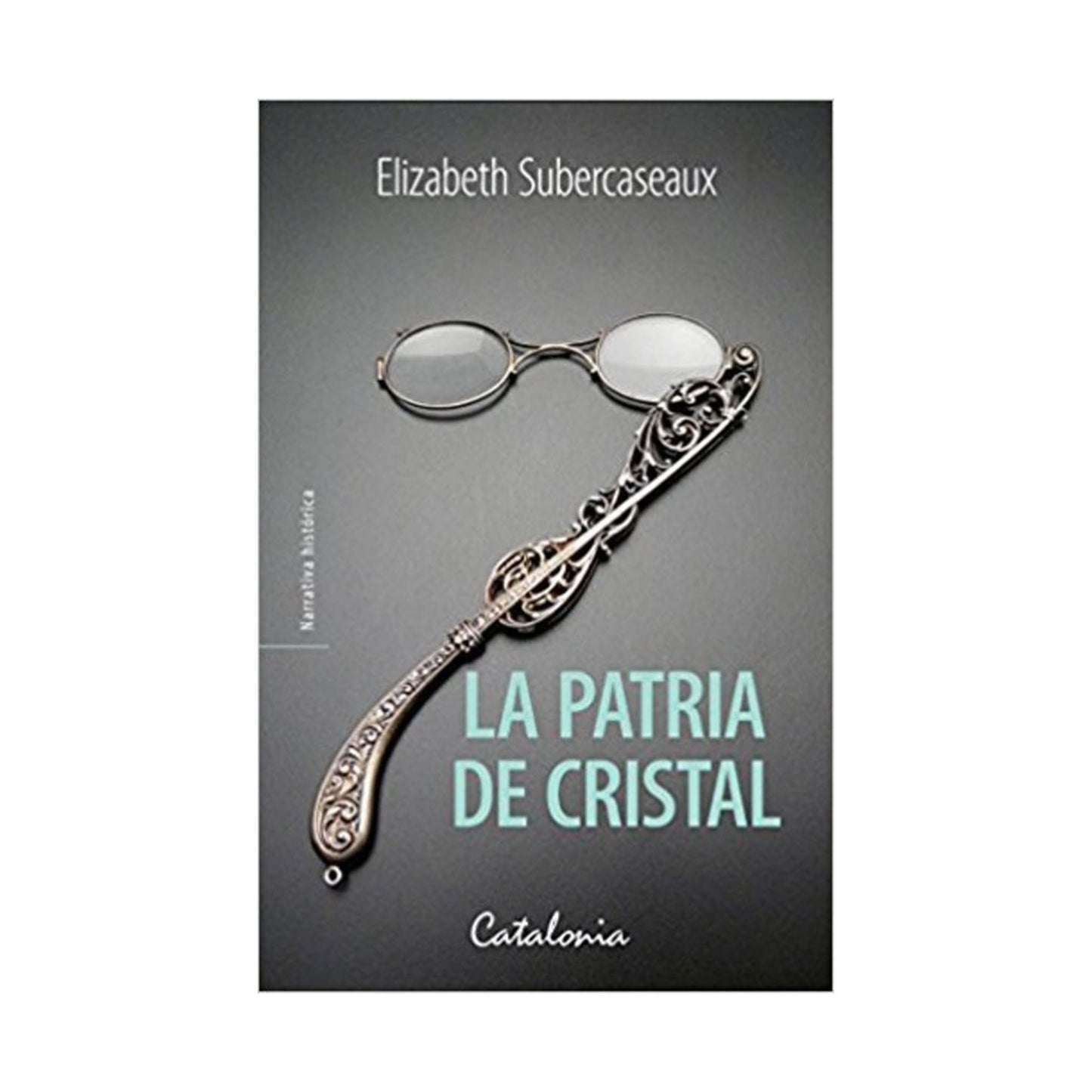 La patria de cristal