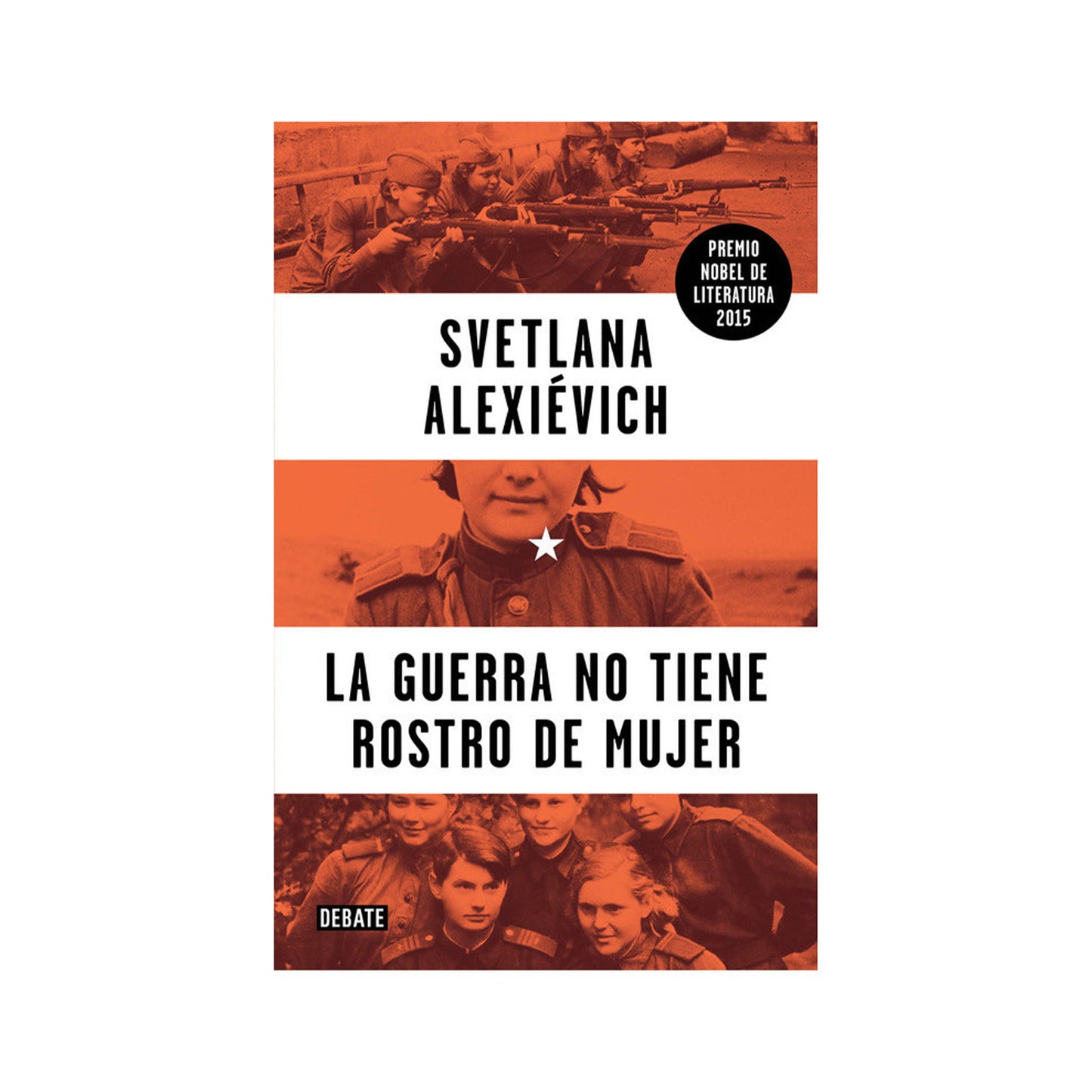La guerra no tiene rostro de mujer