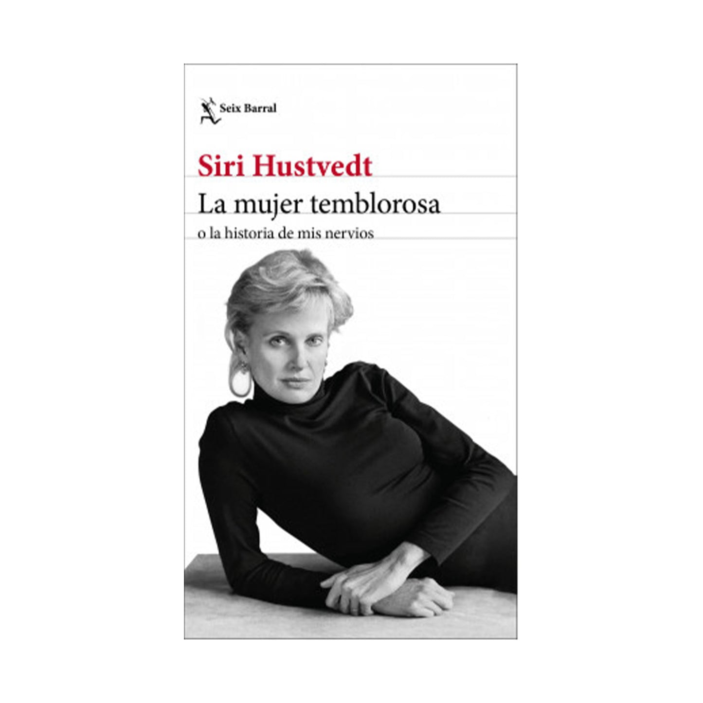 La mujer temblorosa o la historia de mis nervios