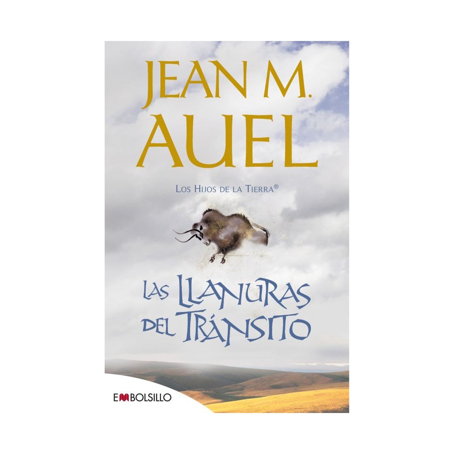 Las llanuras del tránsito (Tomo iv)