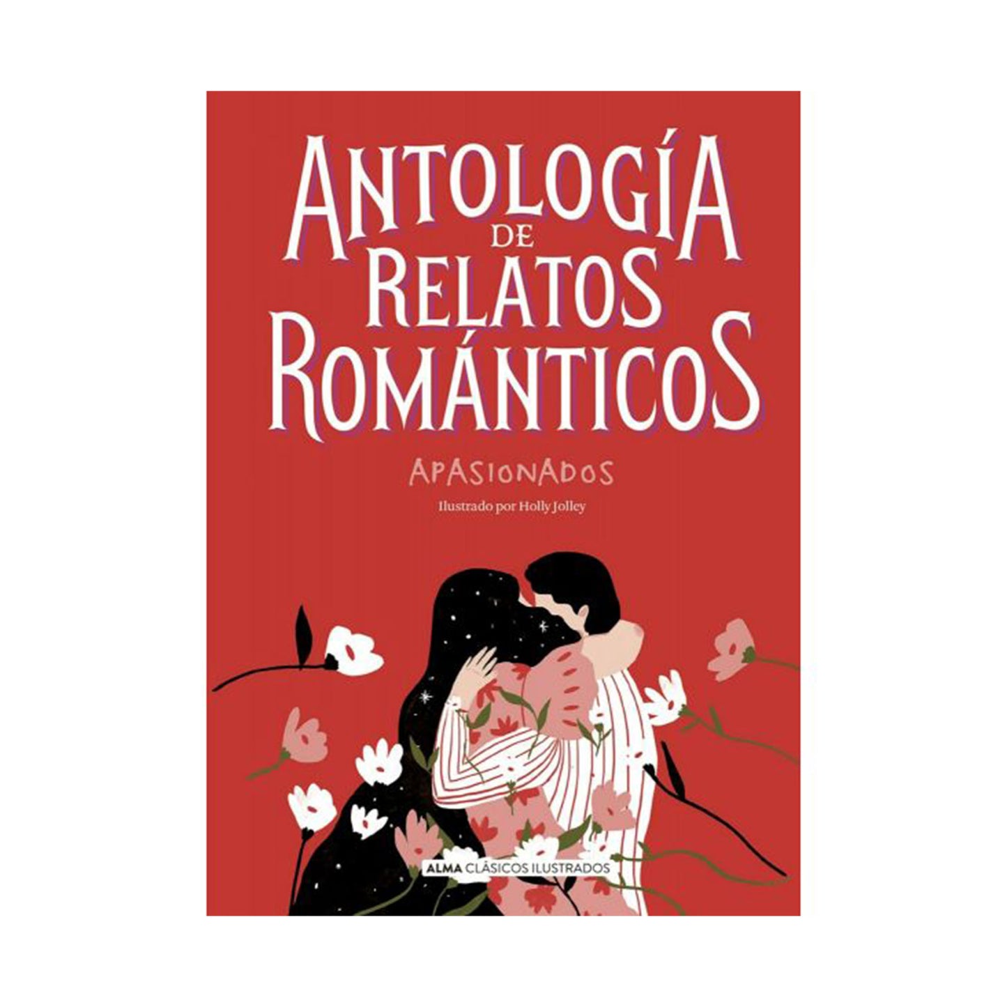 Antología de relatos románticos apasionados