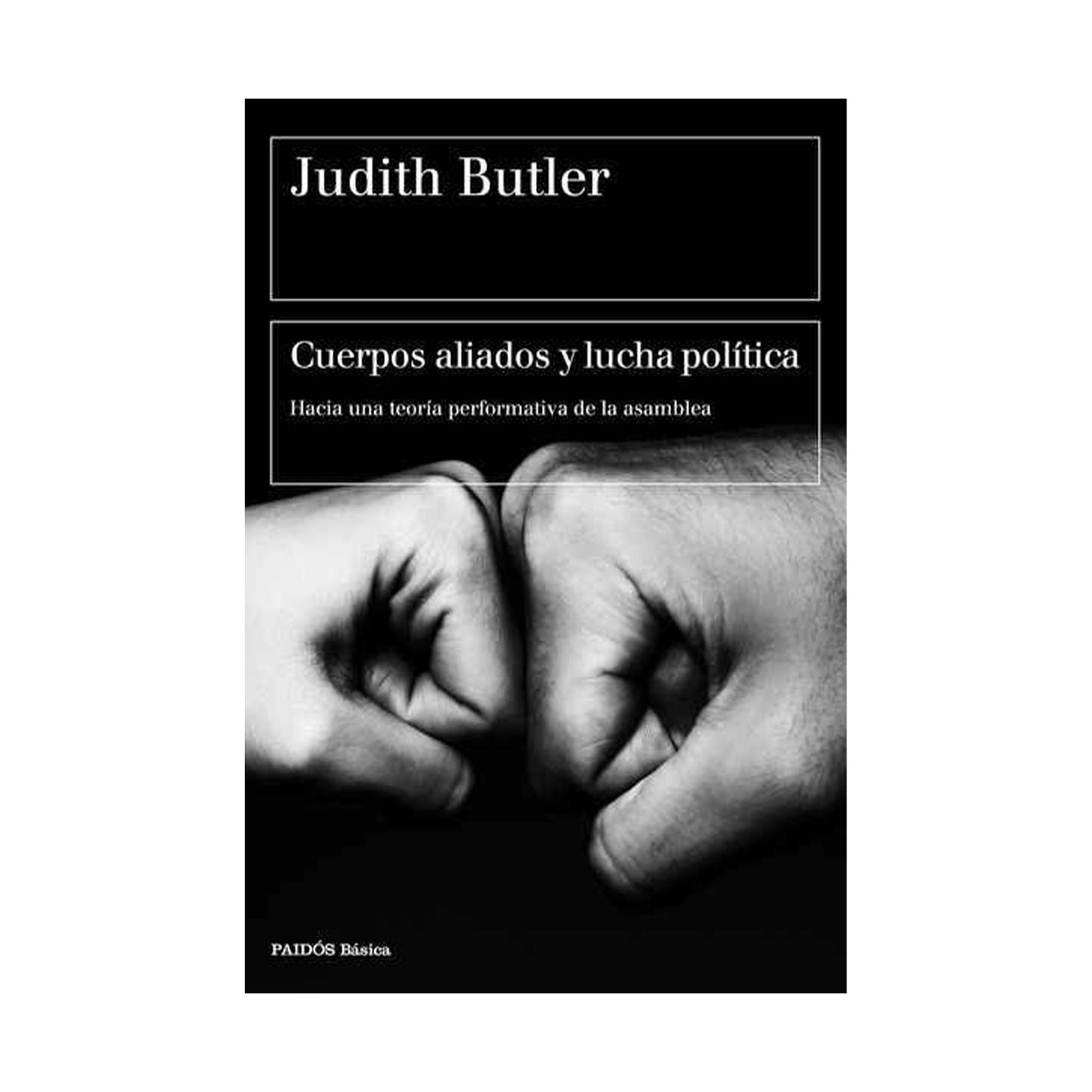 Cuerpos aliados y lucha política