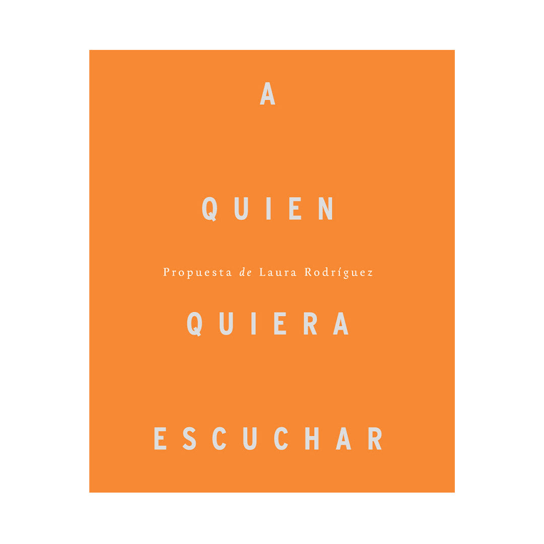 A quién quiera escuchar