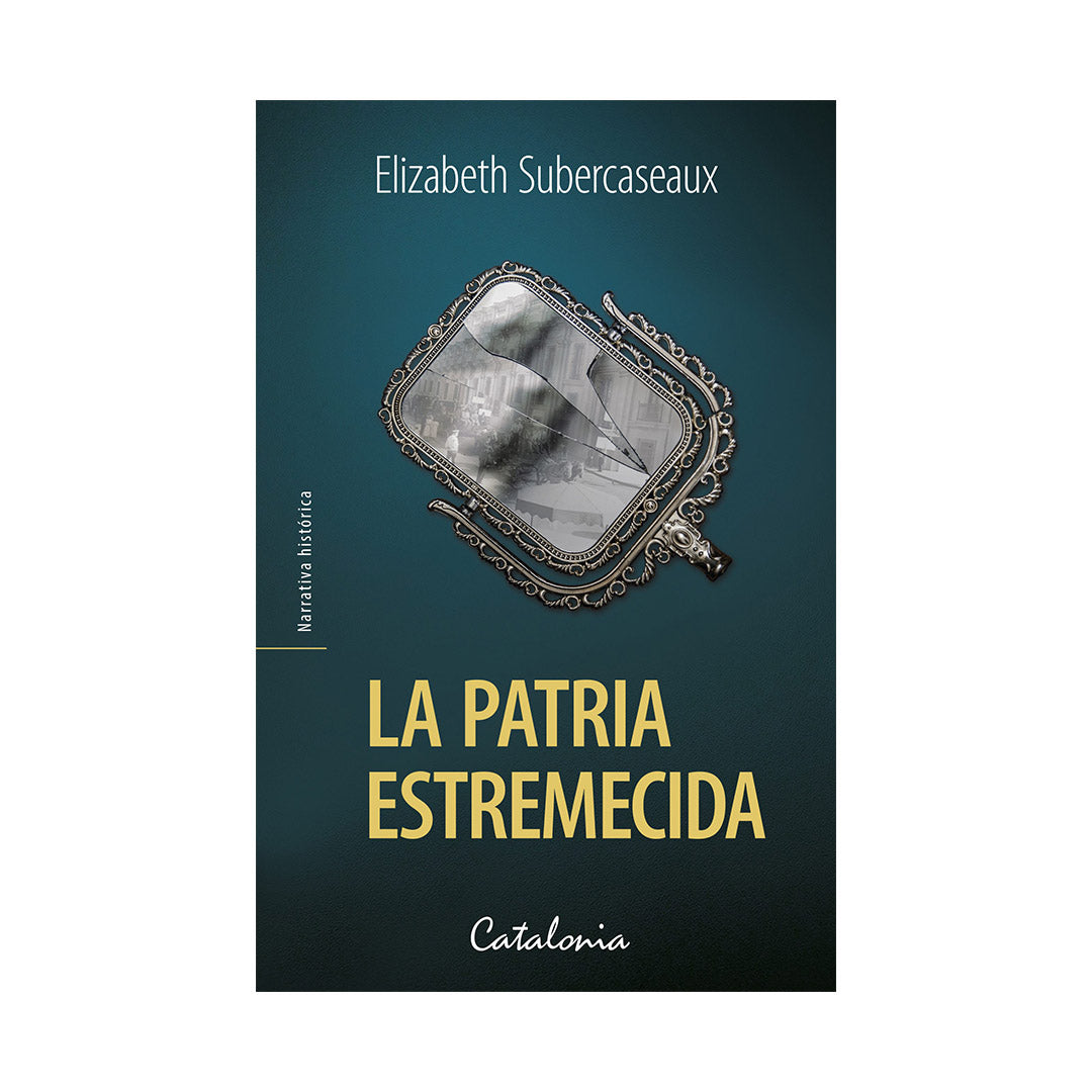 La patria estremecida
