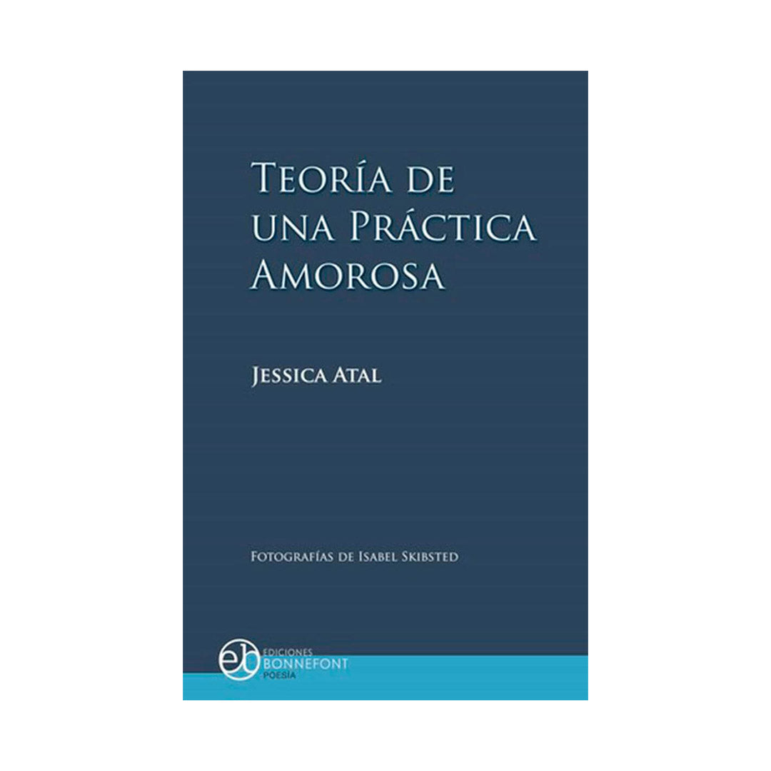 Teoría de una práctica amorosa