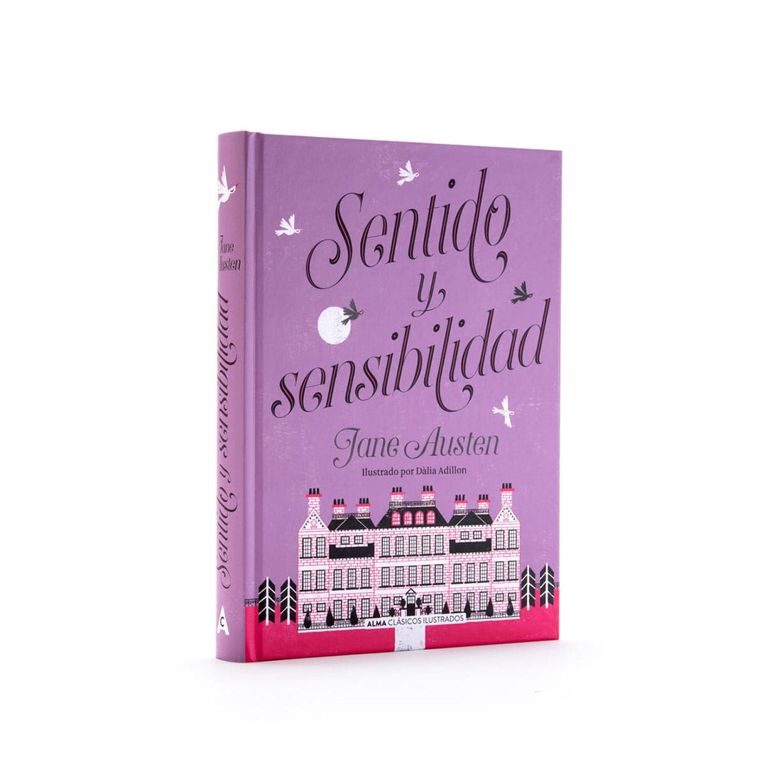 Sentido Y Sensibilidad (Alma Clásicos)