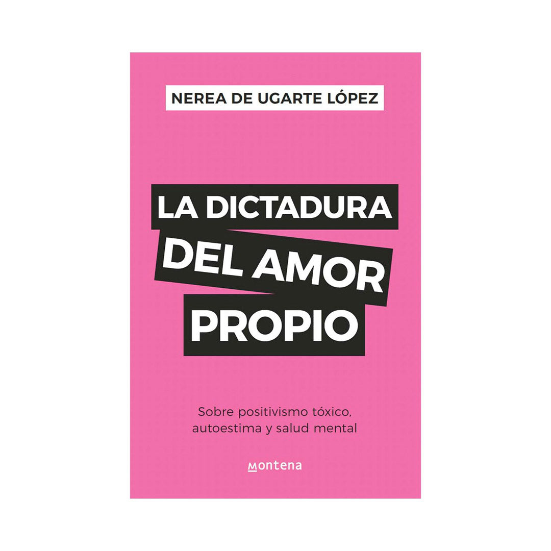 La dictadura del amor propio