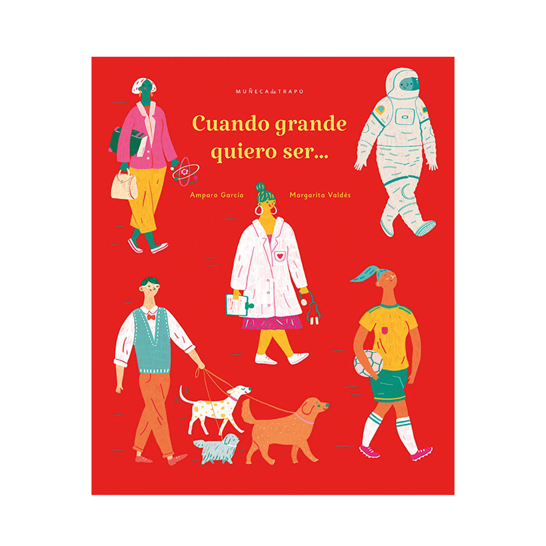 Cuando grande quiero ser
