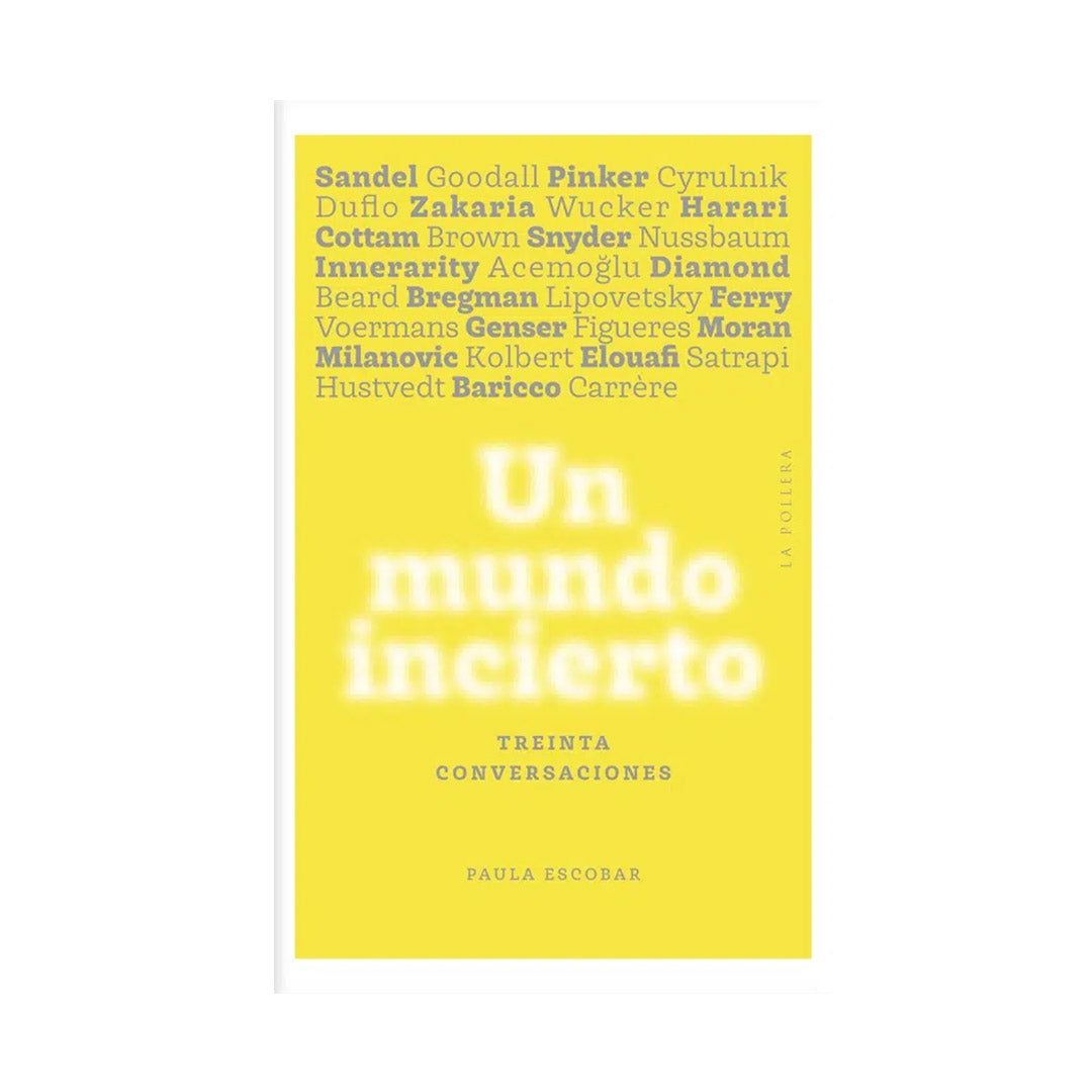 Un mundo incierto: Treinta conversaciones