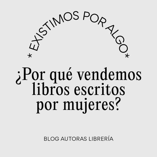 ¿Por qué vendemos libros escritos por mujeres?