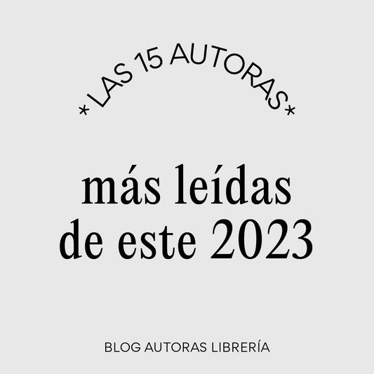 Las 15 autoras más leídas del 2023
