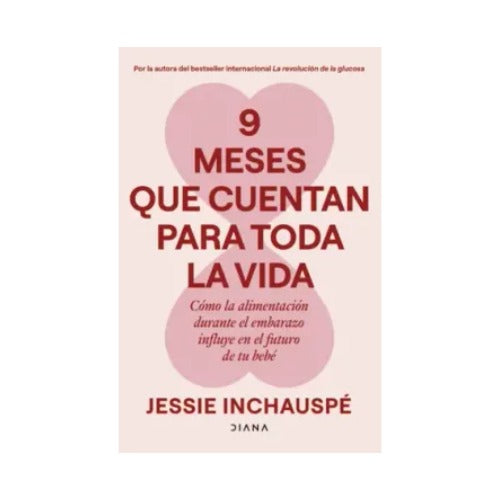 9 meses que cuentan para toda la vida