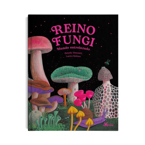 Reino Fungi: mundo entrelazado