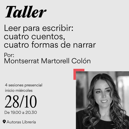 Leer para escribir: cuatro cuentos, cuatro formas de narrar