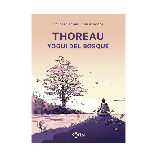 Thoreau. Yogui del bosque