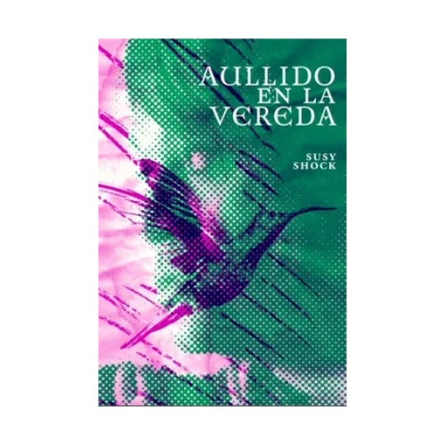 Aullido en la vereda