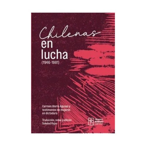 Chilenas en lucha (1946-1981)