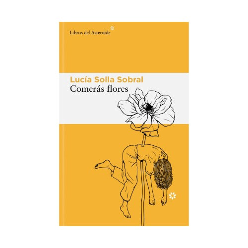 Comerás flores