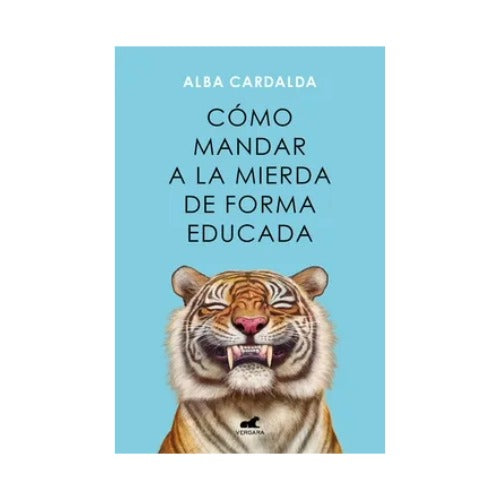 Como Mandar A La Mierda De Forma Educada