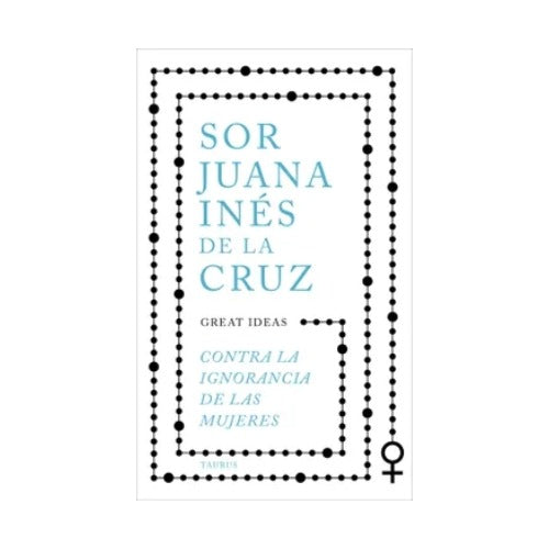 Contra la ignorancia de las mujeres