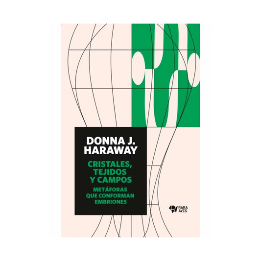 Cristales, tejidos y campos: metáforas que conforman embiones