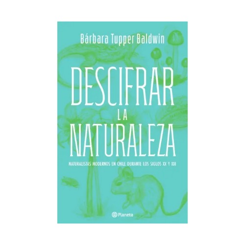 Descrifrar la naturaleza