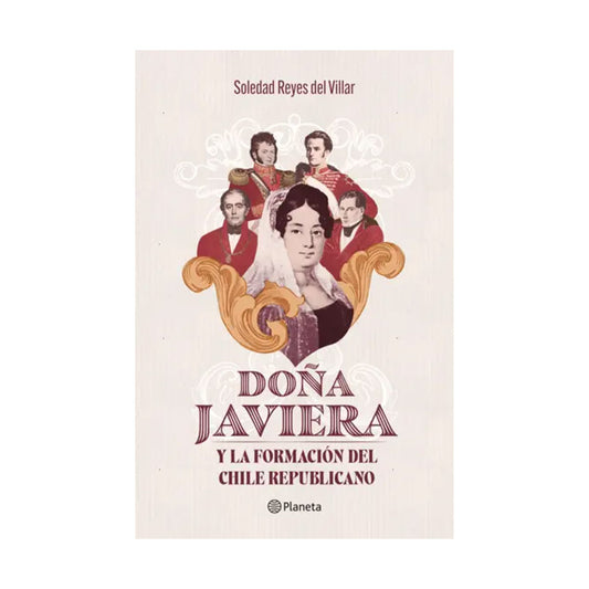 Doña Javiera y la formación de Chile republicano