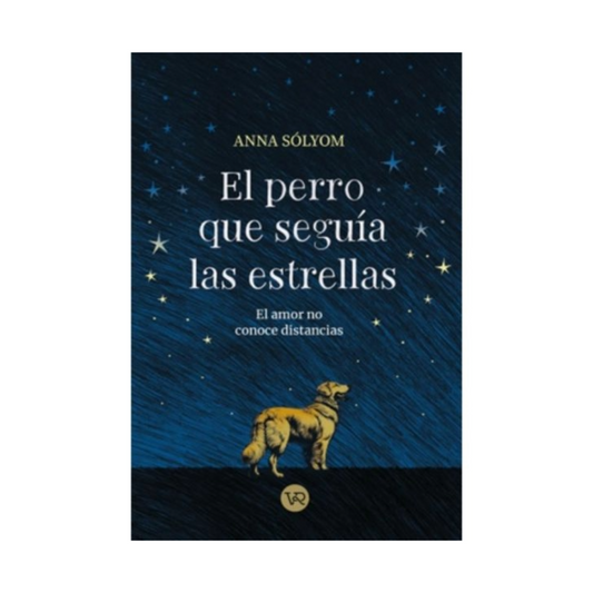 El perro que seguía las estrellas
