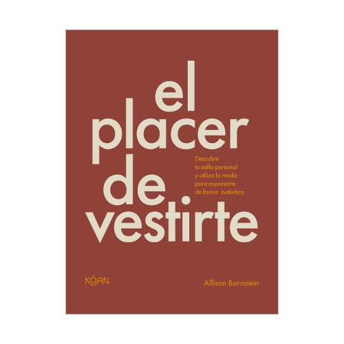 El placer de vestirte