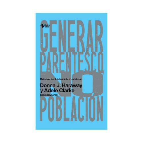 Generar parentesco, no población